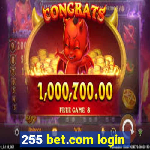 255 bet.com login